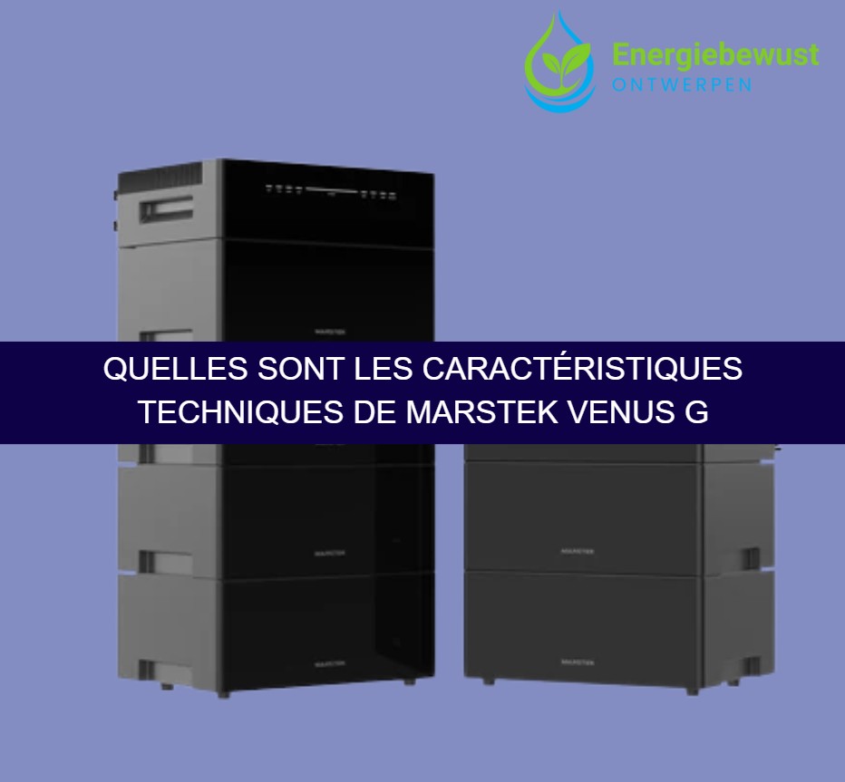 Quelles sont les caractéristiques techniques de Marstek Venus G